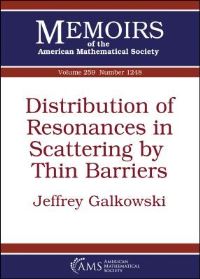Book Cover for Distribution of Resonances in Scattering by Thin Barriers by Jeffrey Galkowski