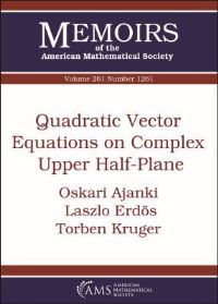 Book Cover for Quadratic Vector Equations on Complex Upper Half-Plane by Oskari Heikki Ajanki, László Erdos, Torben Krüger