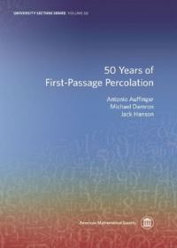 Book Cover for 50 Years of First-Passage Percolation by Antonio Auffinger, Michael Damron, Jack Hanson