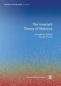 Book Cover for The Invariant Theory of Matrices by Corrado De Concini, Claudio Procesi