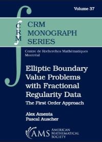 Book Cover for Elliptic Boundary Value Problems With Fractional Regularity Data by Alex Amenta, Pascal Auscher, Université de Montréal, American Mathematical Society