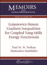 Book Cover for Lojasiewicz-Simon Gradient Inequalities for Coupled Yang-Mills Energy Functionals by Paul M N Feehan, Manousos Maridakis