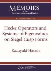Book Cover for Hecke Operators and Systems of Eigenvalues on Siegel Cusp Forms by Kazuyuki Hatada, American Mathematical Society