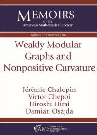 Book Cover for Weakly Modular Graphs and Nonpositive Curvature by Jérémie Chalopin, American Mathematical Society