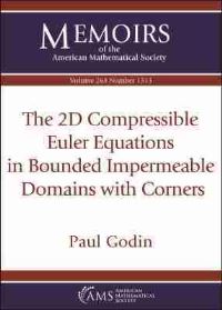 Book Cover for The 2D Compressible Euler Equations in Bounded Impermeable Domains With Corners by Paul Godin