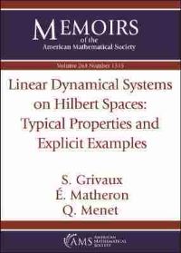 Book Cover for Linear Dynamical Systems on Hilbert Spaces by S Grivaux, Étienne Matheron, Q Menet