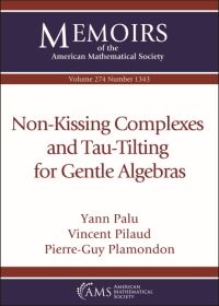 Book Cover for Non-Kissing Complexes and Tau-Tilting for Gentle Algebras by Yann Palu, Vincent Pilaud, PierreGuy Plamondon