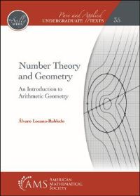 Book Cover for Number Theory and Geometry by Álvaro LozanoRobledo, American Mathematical Society