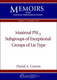 Book Cover for Maximal PSL2 Subgroups of Exceptional Groups of Lie Type by David A Craven