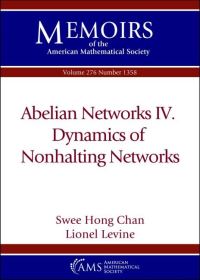 Book Cover for Abelian Networks IV Dynamics of Nonhalting Networks by Swee Hong Chan, Lionel Levine