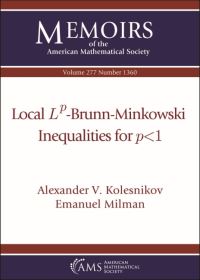 Book Cover for Local Lp-Brunn-Minkowski Inequalities for P < 1 by Alexander V Kolesnikov, Emanuel Milman