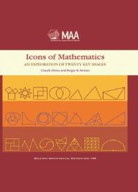 Book Cover for Icons of Mathematics by Claudi Alsina, Roger B Nelsen