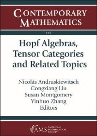 Book Cover for Hopf Algebras, Tensor Categories and Related Topics by International Workshop on Hopf Algebras and Tensor Categories, American Mathematical Society