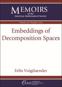 Book Cover for Embeddings of Decomposition Spaces by Felix Voigtlaender