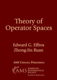 Book Cover for Theory of Operator Spaces by Edward G Effros, ZhongJin Ruan