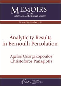 Book Cover for Analyticity Results in Bernoulli Percolation by Agelos Georgakopoulos, Christoforos Panagiotis