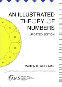 Book Cover for An Illustrated Theory of Numbers by Martin H Weissman, American Mathematical Society
