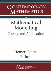 Book Cover for Mathematical Modelling. Theory and Application by Hemen Dutta