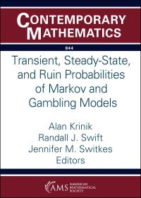 Book Cover for Transient, Steady-State, and Ruin Probabilities of Markov and Gambling Models by Alan Krinik, Randall J Swift, Jennifer M Switkes
