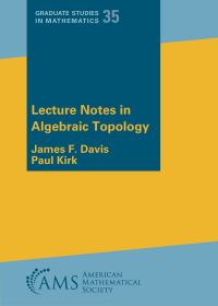 Book Cover for Lecture Notes in Algebraic Topology by James F Davis, Paul Kirk