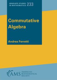Book Cover for Commutative Algebra by Andrea Ferretti