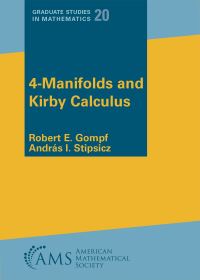 Book Cover for 4-Manifolds and Kirby Calculus by Robert E Gompf, Andras I Stipsicz