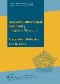 Book Cover for Discrete Differential Geometry by Alexander I Bobenko, Yuri B Suris
