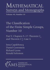 Book Cover for The Classification of the Finite Simple Groups, Number 10 by Inna Capdeboscq, Daniel Gorenstein, Richard Lyons, Ronald Solomon