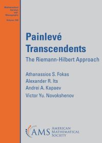 Book Cover for Painleve Transcendents by Athanassios S Fokas, Alexander R Its, Andrei A Kapaev, Victor Yu Novokshenov