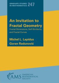 Book Cover for An Invitation to Fractal Geometry by Michel L Lapidus, Goran RadunoviÔc