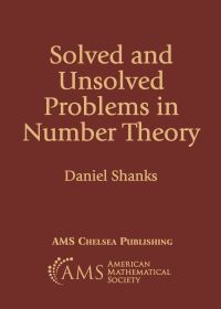 Book Cover for Solved and Unsolved Problems in Number Theory by Daniel Shanks