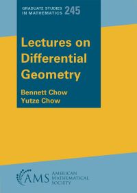 Book Cover for Lectures on Differential Geometry by Bennett Chow, Yutze Chow