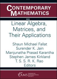 Book Cover for Linear Algebra, Matrices, and Their Applications by International Conference on Linear Algebra and its Applications Conference