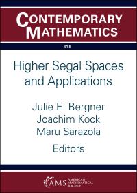 Book Cover for Higher Segal Spaces and Applications by Hall Algebras, and Combinatorics Workshop on Higher Segal Spaces and Their Applications to Algebraic KTheory