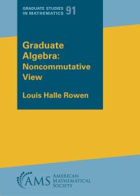 Book Cover for Graduate Algebra by Louis Halle Rowen