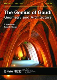 Book Cover for The Genius of Gaudi by Claudi Alsina, Roger B Nelsen