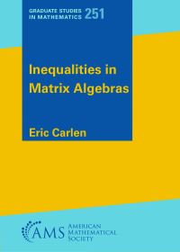 Book Cover for Inequalities in Matrix Algebras by Eric Carlen