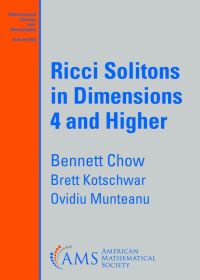 Book Cover for Ricci Solitons in Dimensions 4 and Higher by Bennett Chow, Brett Kotschwar, Ovidiu Munteanu