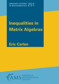 Book Cover for Inequalities in Matrix Algebras by Eric Carlen