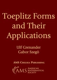 Book Cover for Toeplitz Forms and Their Applications by Ulf Grenander, Gabor Szego