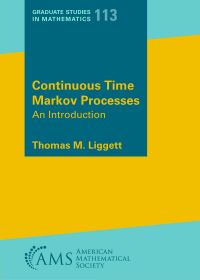 Book Cover for Continuous Time Markov Processes by Thomas M Liggett, Steven G Krantz
