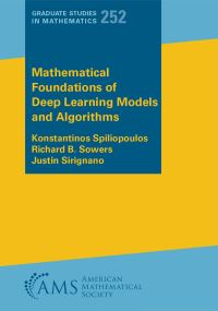 Book Cover for Mathematical Foundations of Deep Learning Models and Algorithms by Konstantinos Spiliopoulos, Richard B Sowers, Justin Sirignano
