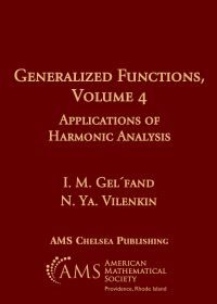 Book Cover for Generalized Functions, Volume 4 by I M Gelfand, N Ya Vilenkin