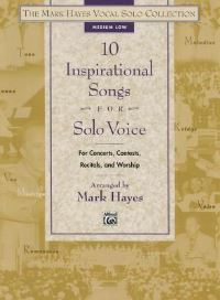 Book Cover for The Mark Hayes Vocal Solo Collection -- 10 Inspirational Songs for Solo Voice by Mark Hayes