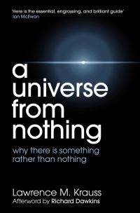 Book Cover for A Universe from Nothing by Lawrence M Krauss