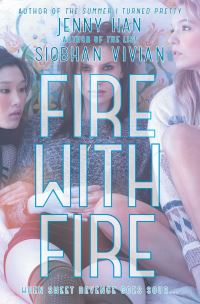 Book Cover for Fire With Fire by Jenny Han, Siobhan Vivian