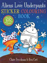 Book Cover for Aliens Love Underpants Sticker Colouring Book by Claire Freedman