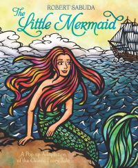 Book Cover for The Little Mermaid by Robert Sabuda, H C Andersen