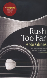 Book Cover for Rush Too Far by Abbi Glines