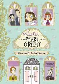 Book Cover for Violet and the Pearl of the Orient by Harriet Whitehorn